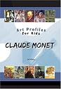 Claude Monet (Art Profiles for Kids)