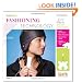 Fashioning Technology: A DIY Intro to Smart Crafting (Craft: Projects)