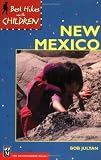 Best Hikes With Children in New Mexico