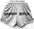 Flirty Diva Tees Woman's Fitness Workout Shorts-Skinny Bitch-Grey
