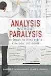 Analysis Without Paralysis