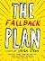 The Fallback Plan