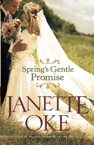Spring's Gentle Promise (Seasons of the Heart) (Volume 4)
