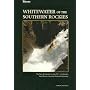 Whitewater of the Southern Rockies