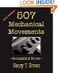 507 Mechanical Movements: Mechanisms...