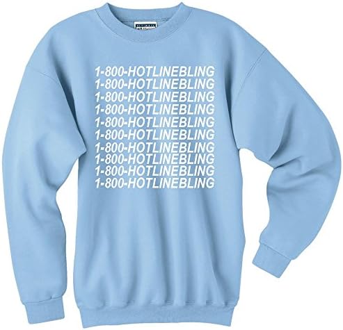 1 800 HotlineBling Pullover Sweatshirt Light Blue (Medium)