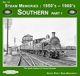 Steam memories 1950's - 1960's. No 10, Southern