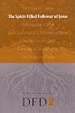 The Spirit-Filled Follower of Jesus (Design for Discipleship)