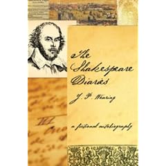 The Shakespeare Diaries: A Fictional Autobiography