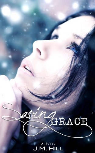 Saving Grace by J.M. Hill