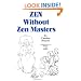 Zen without Zen Masters