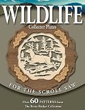 Wildlife Collector Plates for the Scroll Saw: Over 60 Patterns from the Berry Basket Collection