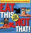 Eat This Not That!