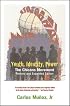 Youth, Identity, Power: The Chicano Movement, Revised and Expanded Edition