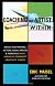 Coaching the Artist Within: Advice for Writers, Actors, Visual Artists, and Musicians from America's Foremost Creativity Coach