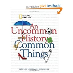 An Uncommon History of Common Things