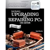 Upgrading and Repairing PCs (19th Edition)