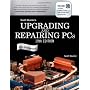 Upgrading and Repairing PCs by Scott Mueller