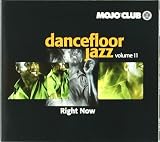 Mojo Club Vol. 11 (Right Now)