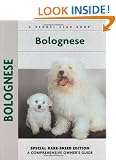 Bolognese (Kennel Club Books (Numbered)) (Comprehensive Owner's Guide)