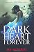 Dark Heart Forever