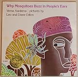 WHY MOSQUITOES BUZZ IN PEOPLE'S EARS