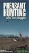 Pheasant Hunting [VHS]
