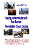 Racing to Bermuda with Ted Turner & Norwegian Coast Cruise - B001LRY9T4 (DVD)