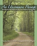 An Uncommon Passage: Traveling through History on the Great Allegheny Passage Trail