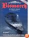 The Discovery of the Bismarck: Germany's Greatest Battleship Surrenders Her Secrets