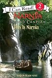 The Chronicles of Narnia Prince Caspian I Can Read, This Is Narnia (Chronicles of Narnia: Prince Caspian)