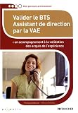 Valider le BTS Assistant de direction par la VAE