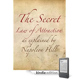 The Secret law of Attraction as explained by Napoleon Hill