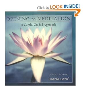 Opening to Meditation: A Gentle, Guided Approach (Book & CD) [Hardcover]