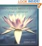 Opening to Meditation: A Gentle, Guided Approach (Book & CD)