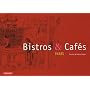 Bistros et Caf�s Paris de France Dumas