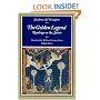 The Golden Legend: Readings on the Saints, Vol. 1