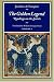 The Golden Legend: Readings on the Saints, Vol. 1