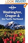 Lonely Planet Washington Oregon & the...