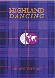 Highland dancing : the textbook of the Scottish Official Board of Highland Dancing