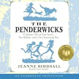 The Penderwicks: A Summer Tale of Four Sisters, Two Rabbits, and a Very Interesting Boy (Unabridged)