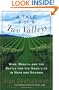 A Tale of Two Valleys: Wine, Wealth and the Battle for the Good Life in Napa and Sonoma