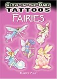 Glow-in-the-Dark Tattoos Fairies (Glow-In-The-Dark Tattoos)