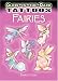 Glow-in-the-Dark Tattoos Fairies (Glow-In-The-Dark Tattoos)
