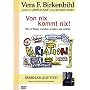 Von Nix kommt nix! - Vera F. Birkenbihl