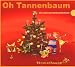 Oh Tannenbaum-die Sch�nsten Weihnachtslieder Zum Z