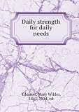 Daily Strength for Daily Needs