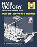 HMS Victory : 1765-1812 (first rate ship of the line)