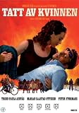Gone with the Woman ( Tatt av kvinnen )