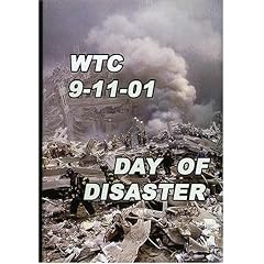 WTC 9-11-01 Day Of Disaster